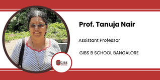 GIBS B School, Bangalore, Assistant Professor: Prof. Tanuja Nair Interview